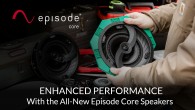 � ������������ Episode Speakers ������������ ����� ������� ��������� �� � Episode Core. �� �������� ������������ � ��������������� ����, ������� �������� ��������, ������� ��������� ���